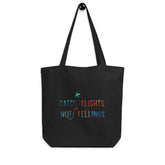 Catch Flights Not Feelings Eco Tote Bag